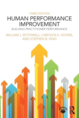 Human Performance Improvement: Building Practitioner Performance