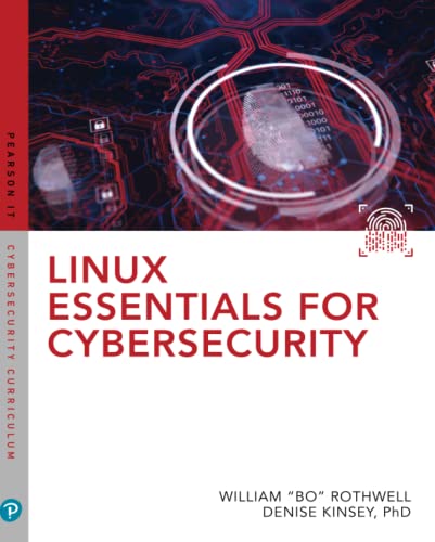 Linux Essentials for Cybersecurity (Pearson It Cybersecurity Curriculum)