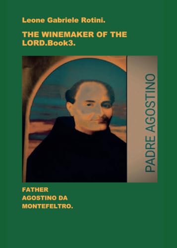 The Winemaker of The Lord. Book 3 von Youcanprint