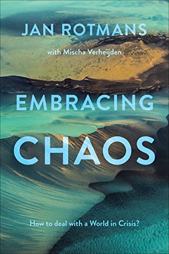 Embracing Chaos: How to deal with a World in Crisis? von Emerald Publishing