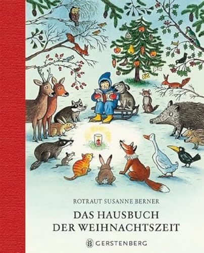 Das Hausbuch der Weihnachtszeit: Geschichten, Lieder und Gedichte