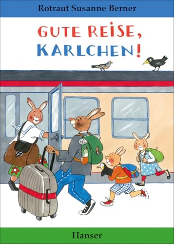 Gute Reise, Karlchen! von Hanser, Carl GmbH + Co.