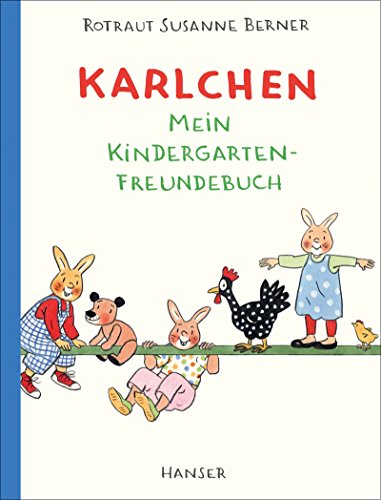Karlchen - Mein Kindergarten-Freundebuch von Hanser, Carl GmbH + Co.