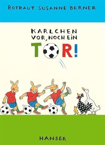 Karlchen vor, noch ein Tor!