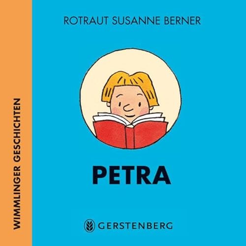 Petra: Wimmlinger Geschichten von Gerstenberg Verlag