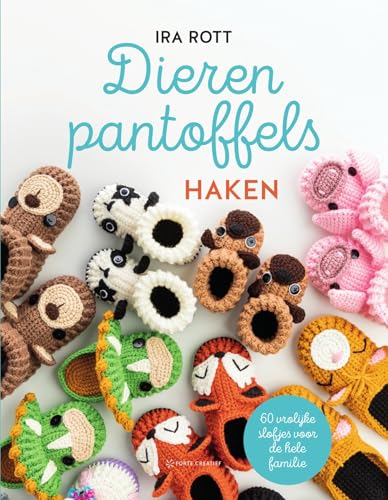 Dierenpantoffels haken: 60 vrolijke slofjes voor de hele familie von Spectrum