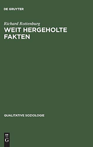 Weit hergeholte Fakten: Eine Parabel der Entwicklungshilfe (Qualitative Soziologie, 2, Band 2) von De Gruyter Oldenbourg