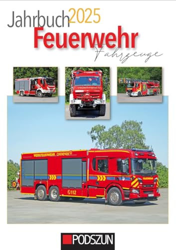 Jahrbuch Feuerwehrfahrzeuge 2025 von Podszun GmbH