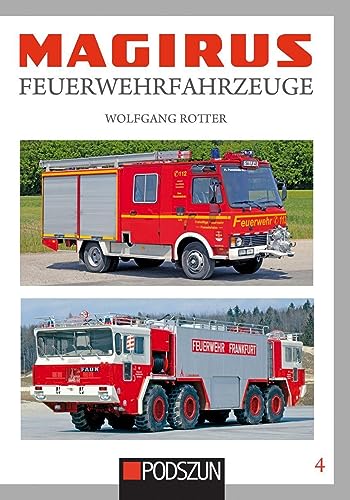 Magirus Feuerwehrfahrzeuge Band 4 von Podszun GmbH