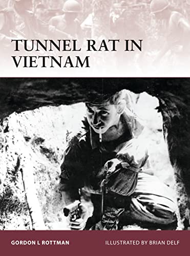 Tunnel Rat in Vietnam (Warrior, Band 161)