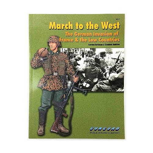 6517 March to the West: The German Invasion of France & the Low Countries
