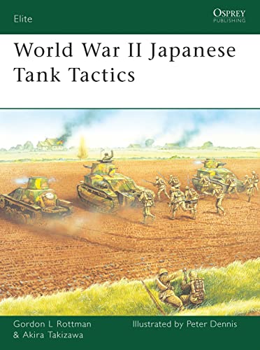 World War II Japanese Tank Tactics (Elite, Band 169)