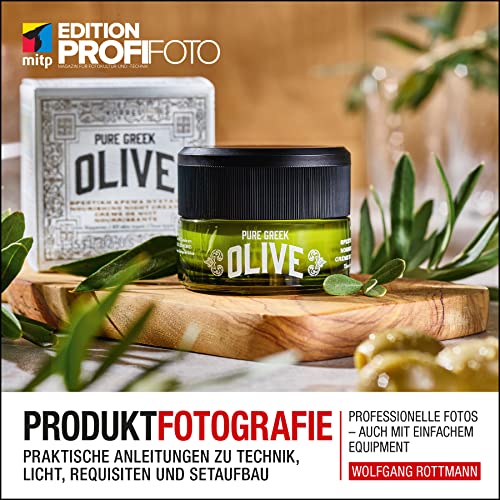 Produktfotografie: Überzeugende Print- und Online-Fotos für Marketing und Verkauf (mitp Edition ProfiFoto): Praktische Anleitungen zu Technik, Licht, ... Fotos - auch mit einfachem Equipment von mitp