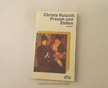 Frauen und Zeiten: Porträts