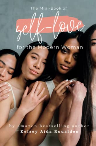 The Mini-Book of Self-Love for the Modern Woman von Independently published