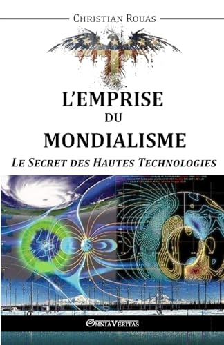L'Emprise du Mondialisme - Le Secret des Hautes Technologies (French Edition) von book,general,abis,trade,Global Store