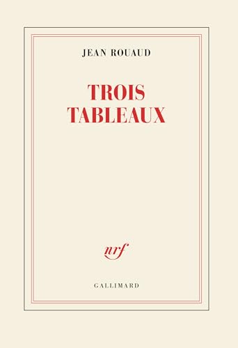 Trois tableaux von GALLIMARD