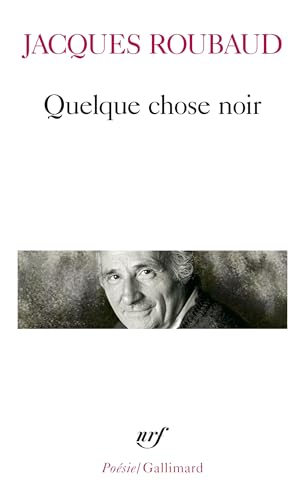 Quelque Chose Noir