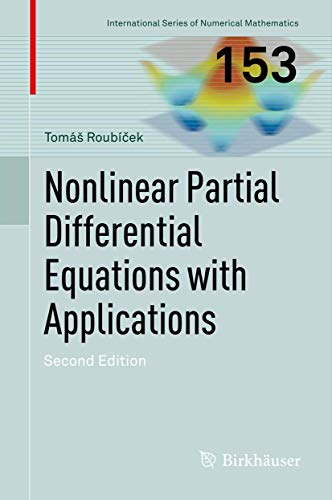 Nonlinear Partial Differential Equations with Applications (International Series of Numerical Mathematics, 153, Band 153) von Birkhäuser
