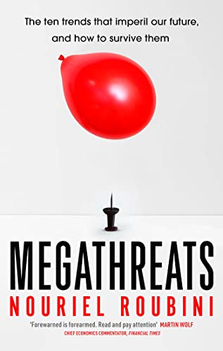 Megathreats: Our Ten Biggest Threats, and How to Survive Them von John Murray