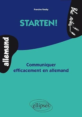 Starten! Communiquer efficacement en allemand (Bloc-notes)