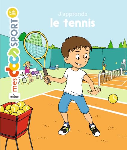 J'apprends le tennis von MILAN