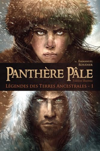 Panthère Pâle (Légendes des Terres Ancestrales, Band 1) von Dakikan