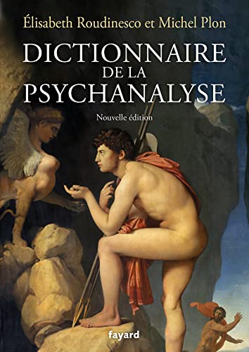 Dictionnaire de la psychanalyse - Nouvelle édition