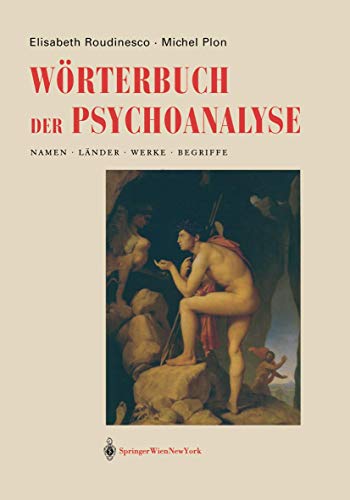 Wörterbuch der Psychoanalyse: Namen, Länder, Werke, Begriffe von Springer