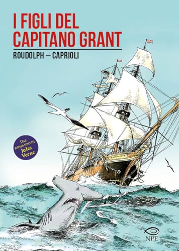 I figli del capitano Grant (Franco Caprioli) von Edizioni NPE