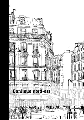 Banlieue nord-est von Publibook