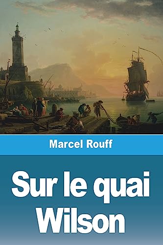 Sur le quai Wilson von Prodinnova
