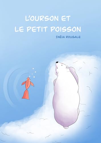 L'Ourson et le Petit Poisson von AFNIL