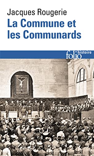 La commune et les communards von GALLIMARD