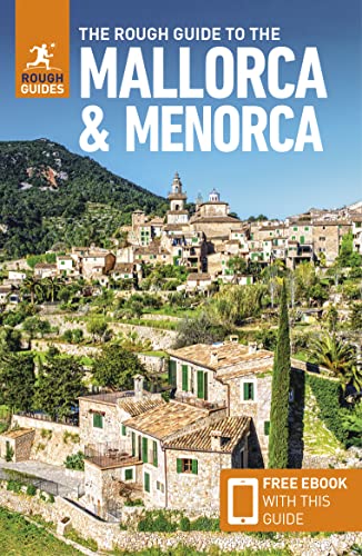 The Rough Guide to Mallorca & Menorca: Travel Guide with eBook (Rough Guides) von APA Publications