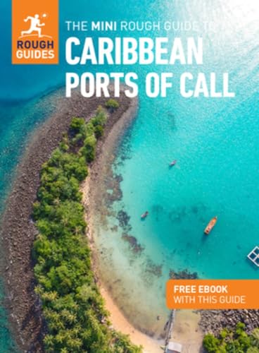 The Mini Rough Guide to Caribbean Ports of Call (Travel Guide with Free eBook) (The Mini Rough Guides) von APA Publications
