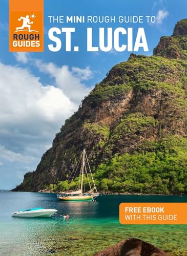 The Mini Rough Guide to St. Lucia: Travel Guide with eBook (Rough Guide MINI (Sized))