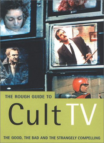 The Rough Guide to Cult Tv - Mini (1st Edition) (Mini Rough Guides)