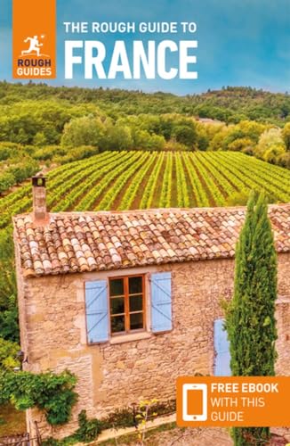 The Rough Guide to France: Travel Guide with eBook (Rough Guides)