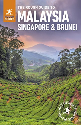 The Rough Guide to Malaysia, Singapore and Brunei (Rough Guides)