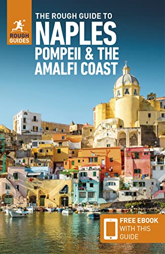 The Rough Guide to Naples, Pompeii & the Amalfi Coast (Travel Guide with Free eBook) (Rough Guides) von APA Publications
