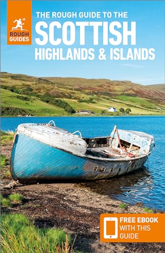 The Rough Guide to Scottish Highlands & Islands: Travel Guide with eBook (Rough Guides)