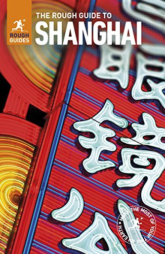 The Rough Guide to Shanghai (Rough Guides)