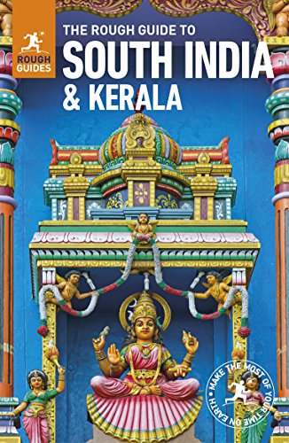 The Rough Guide to South India and Kerala (Rough Guides)