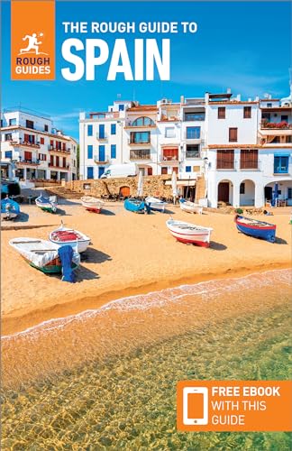 The Rough Guide to Spain: Travel Guide with eBook The Rough Guide to Spain: Travel Guide with eBook