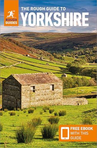 The Rough Guide to Yorkshire: Travel Guide With Free Ebook (Rough Guides) von Rough Guides