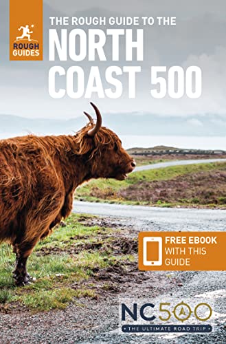 The Rough Guide to the North Coast 500 (Rough Guides) von APA Publications