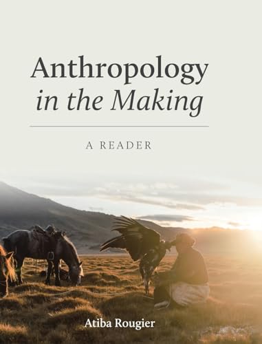 Anthropology in the Making: A Reader von Cognella Academic Publishing