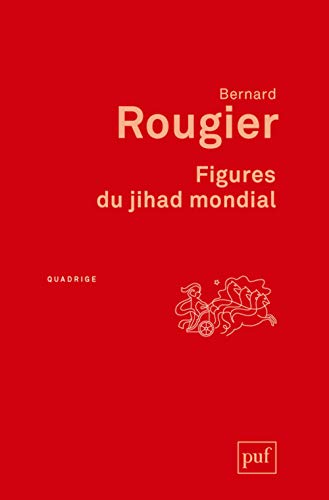 Figures du jihad mondial: Matrices du salafisme. L'oumma en fragments