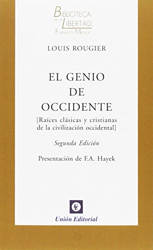 El genio de Occidente : raíces clásicas y cristianas de la civilización occidental El genio de Occidente : raíces clásicas y cristianas de la civilización occidental von Unión Editorial